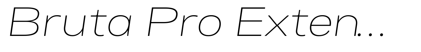 Bruta Pro Extended Extra Light Italic